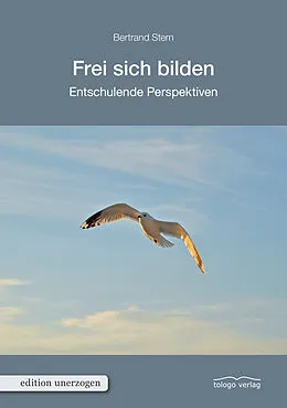 E-Book (epub) Frei sich bilden von Bertrand Stern