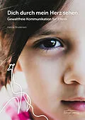 E-Book (epub) Dich durch mein Herz sehen von Hanna Brodersen