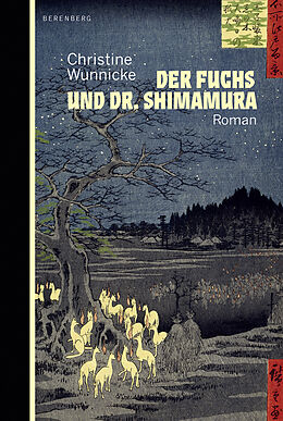 E-Book (epub) Der Fuchs und Dr. Shimamura von Christine Wunnicke