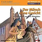 Audio CD (CD/SACD) (CD) Tatort Geschichte - Der Mönch ohne Gesicht von Fabian Lenk