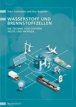 E-Book (pdf) Wasserstoff und Brennstoffzellen von Sven Geitmann, Eva Augsten