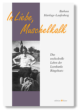 Kartonierter Einband In Liebe, Muschelkalk von Barbara Hartlage-Laufenberg