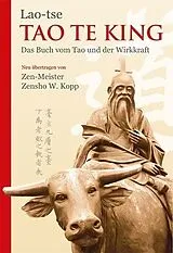 Kartonierter Einband Tao Te King von Zensho W. Kopp, Lao-tse