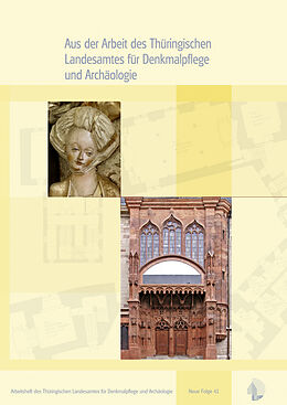 Kartonierter Einband Aus der Arbeit des Thüringischen Landesamtes für Denkmalpflege und Archäologie. Jahrgangsband 2012 von 