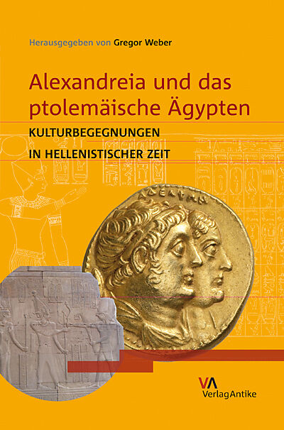 Alexandreia und das ptolemäische Ägypten