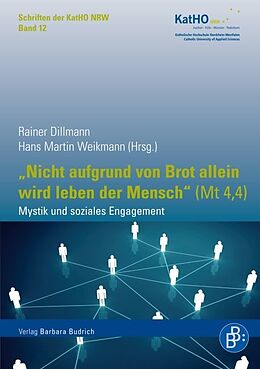 Paperback Nicht aufgrund von Brot allein wird leben der Mensch (Mt 4,4) von Rainer Dillmann, Hans Martin Weikmann