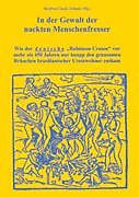 Kartonierter Einband In der Gewalt der nackten Menschenfresser von Manfred-Guido Schmitz
