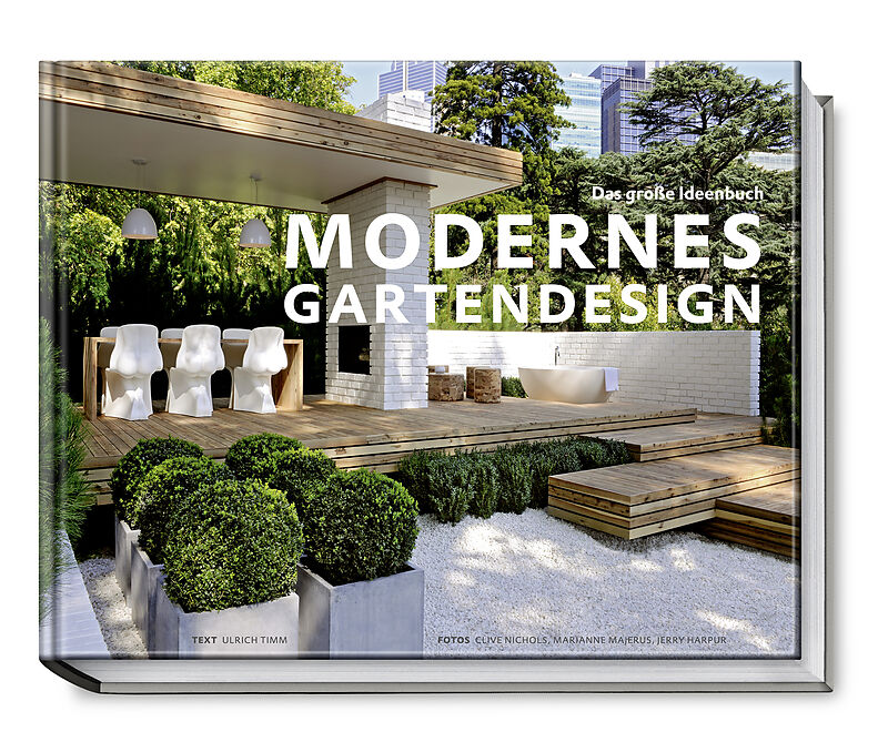 Modernes Gartendesign Ulrich Timm Buch Kaufen Ex Libris