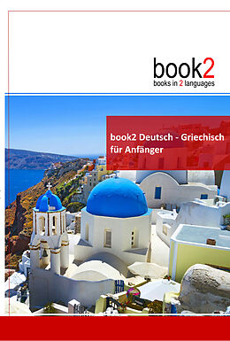 Kartonierter Einband book2 Deutsch - Griechisch für Anfänger von Johannes Schumann