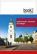Kartonierter Einband book2 Deutsch - Ukrainisch für Anfänger von Johannes Schumann