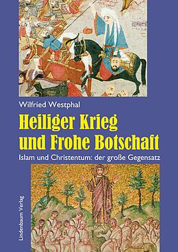 E-Book (epub) Heiliger Krieg und Frohe Botschaft von Wilfried Westphal