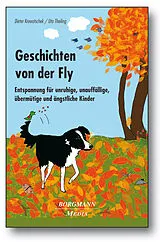 Fester Einband Geschichten von der Fly von Dieter Krowatschek, Uta Theiling