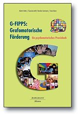 Kartonierter Einband G-FIPPS: Grafomotorische Förderung von Martin Vetter, Susanne Amft, Karoline Sammann