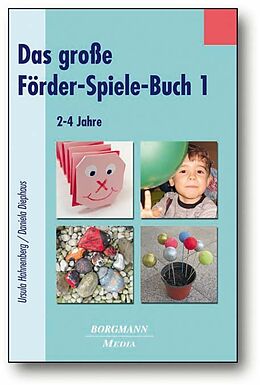 Kartonierter Einband Das große Förder-Spiele-Buch 1 von Ursula Hahnenberg, Daniela Diephaus