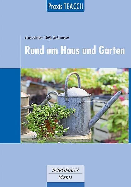 Praxis Teacch Rund Um Haus Und Garten Anne Haussler Antje Tuckermann Buch Kaufen Ex Libris
