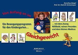 Kartonierter Einband (Kt) Von Anfang an im Gleichgewicht von Dorothea Beigel, Dietrich Grönemeyer