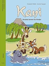 Elisabeth Pfeiffer Notenblätter Kani - Ukulele lernen für Kinder (+QR-Codes)