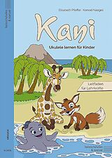 Elisabeth Pfeiffer Notenblätter Kani - Ukulele lernen für Kinder