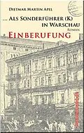 E-Book (epub) ... Als Sonderführer (K) in Warschau von Dietmar Martin Apel