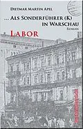 E-Book (epub) ... Als Sonderführer (K) in Warschau von Dietmar Martin Apel