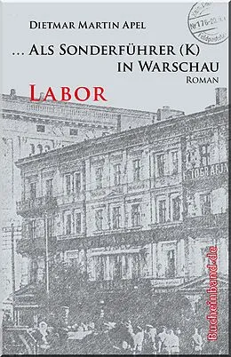 E-Book (epub) ... Als Sonderführer (K) in Warschau von Dietmar Martin Apel