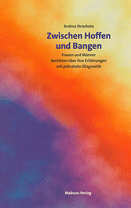 Paperback Zwischen Hoffen und Bangen von Andrea Strachota