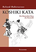 E-Book (epub) Koshiki Kata von Roland Habersetzer