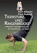 E-Book (epub) Tigersturz und Ringerbrücke von Frank Rudolph, Maik Albrecht