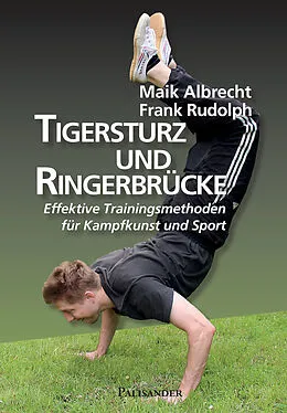 E-Book (epub) Tigersturz und Ringerbrücke von Frank Rudolph, Maik Albrecht