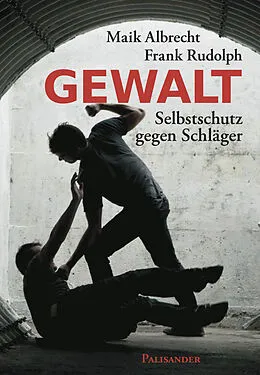 E-Book (epub) Gewalt von Frank Rudolph, Maik Albrecht