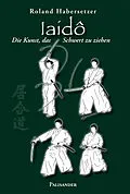 E-Book (epub) Iaidô von Roland Habersetzer