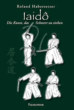 E-Book (epub) Iaidô von Roland Habersetzer