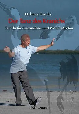 E-Book (epub) Der Tanz des Kranichs von Hilmar Fuchs