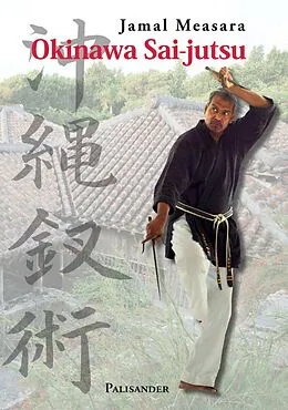 E-Book (epub) Okinawa Sai-jutsu von Jamal Measara