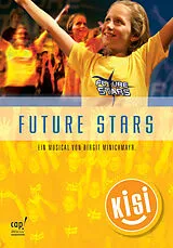 Birgit Minichmayr Notenblätter Future Stars Ein Musical