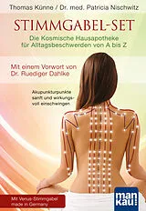 Fester Einband Stimmgabel-Set: Die Kosmische Hausapotheke für Alltagsbeschwerden von A bis Z von Thomas Künne, Patricia Nischwitz