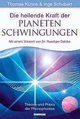 E-Book (pdf) Die heilende Kraft der Planetenschwingungen von Thomas Künne, Inge Schubert