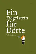 E-Book (epub) Ein Ziegelstein für Dörte von Volker Strübing