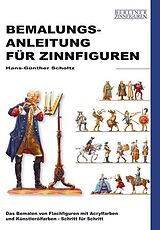 Kartonierter Einband Bemalungsanleitung für Zinnfiguren von Hans G Scholtz