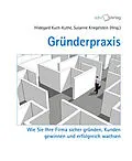 E-Book (epub) Gründerpraxis von Hildegard Kuch-Kuthe, Susanne Kriegelstein, Martina Caspary