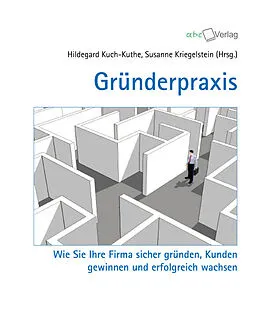 E-Book (epub) Gründerpraxis von Hildegard Kuch-Kuthe, Susanne Kriegelstein, Martina Caspary