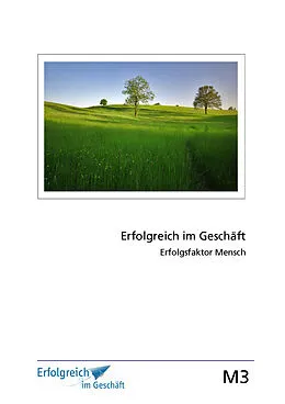 E-Book (epub) Modul 3: Erfolgsfaktor Mensch von Martina Caspary, Susanne Kriegelstein, Gerhard Gieschen