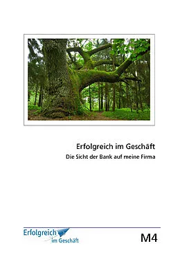 E-Book (epub) Modul 4: Die Sicht der Bank auf meine Firma von Martina Caspary, Susanne Kriegelstein, Gerhard Gieschen