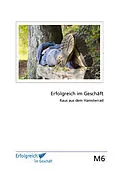 E-Book (epub) Modul 6: Raus aus dem Hamsterrad von Martina Caspary, Susanne Kriegelstein, Gerhard Gieschen