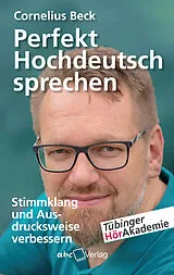 E-Book (epub) Perfekt Hochdeutsch sprechen von Cornelius Beck