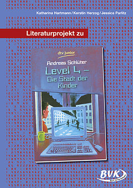 Couverture cartonnée Literaturprojekt zu Level 4  die Stadt der Kinder de Katharina Hartmann, Kerstin Herzog, Jessica Parlitz