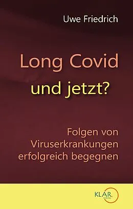 E-Book (epub) Long Covid - und jetzt? von Uwe Friedrich