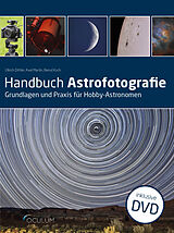 Kartonierter Einband Handbuch Astrofotografie von Ullrich Dittler, Bernd Koch, Axel Martin