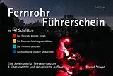 Kartonierter Einband Fernrohr-Führerschein in 4 Schritten von Ronald Stoyan