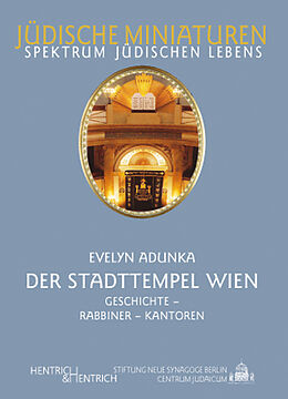 Kartonierter Einband Der Stadttempel Wien von Evelyn Adunka